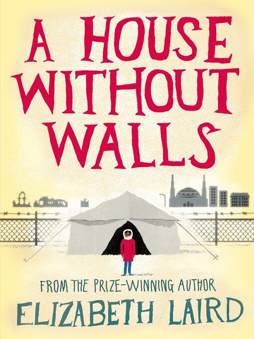 Title details for A House Without Walls by Elizabeth Laird - Available